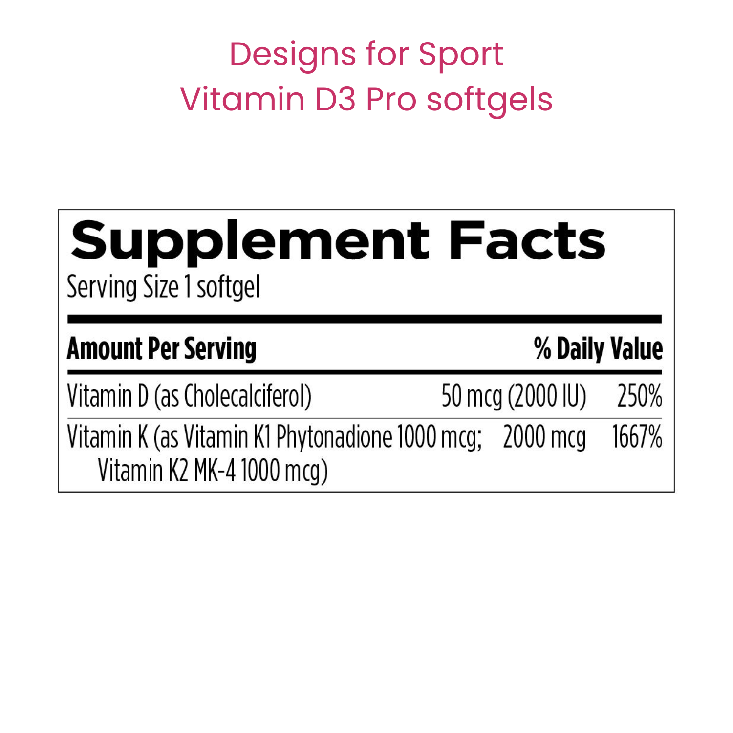 Vitamin D3 Pro 2000 IU w/ K
